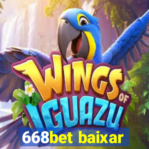 668bet baixar